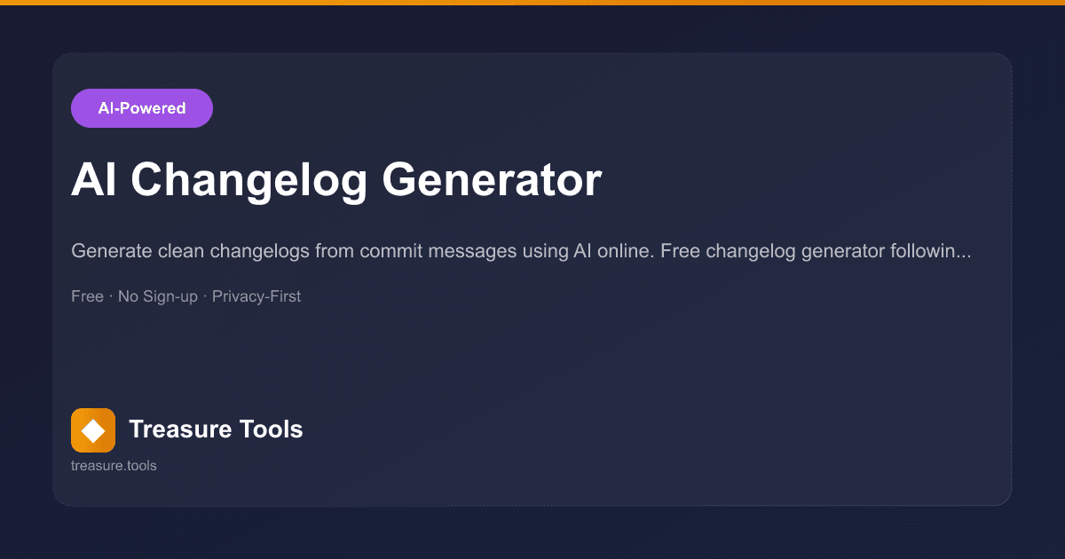 AI Changelog Generator | Treasure Tools