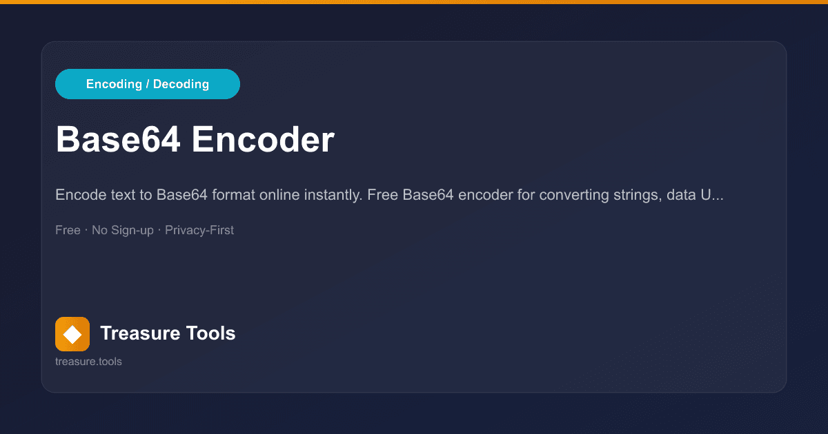 Base64 Encoder | Treasure Tools