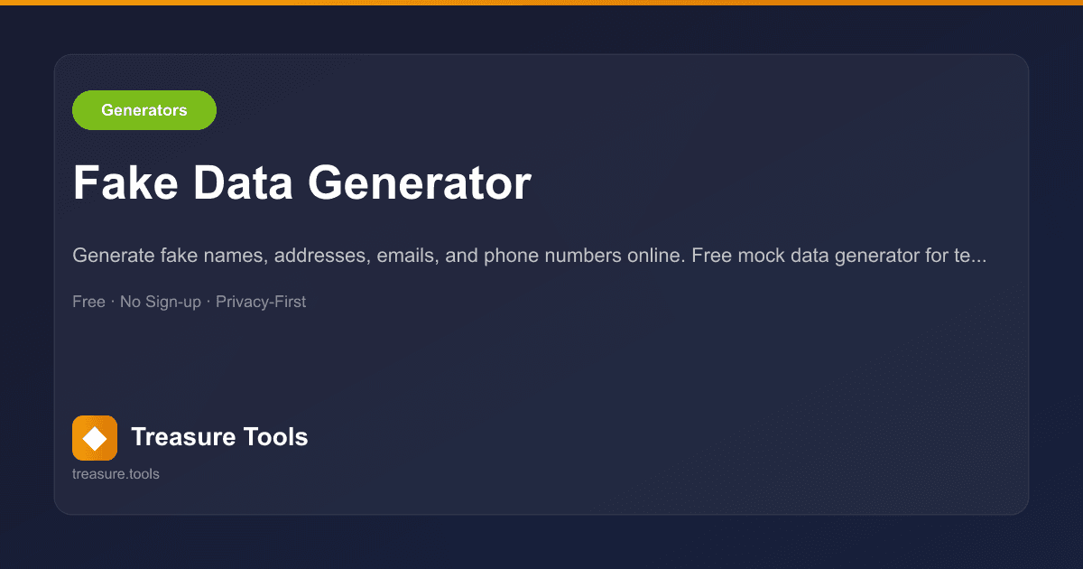 Fake Data Generator | Treasure Tools