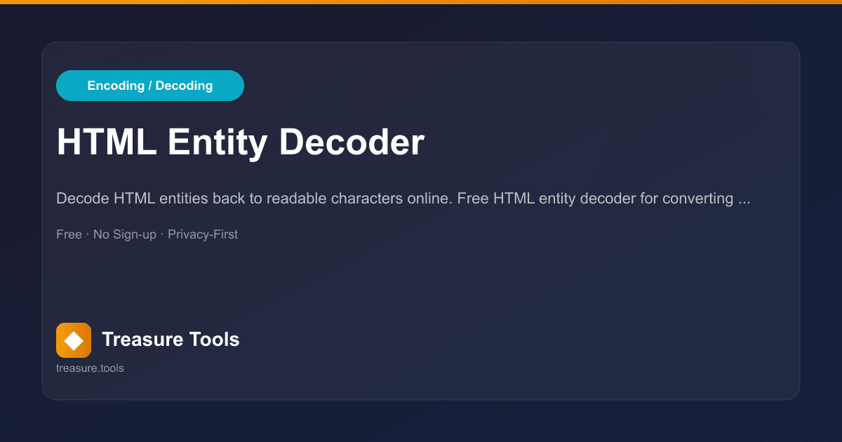 HTML Entity Decoder | Treasure Tools