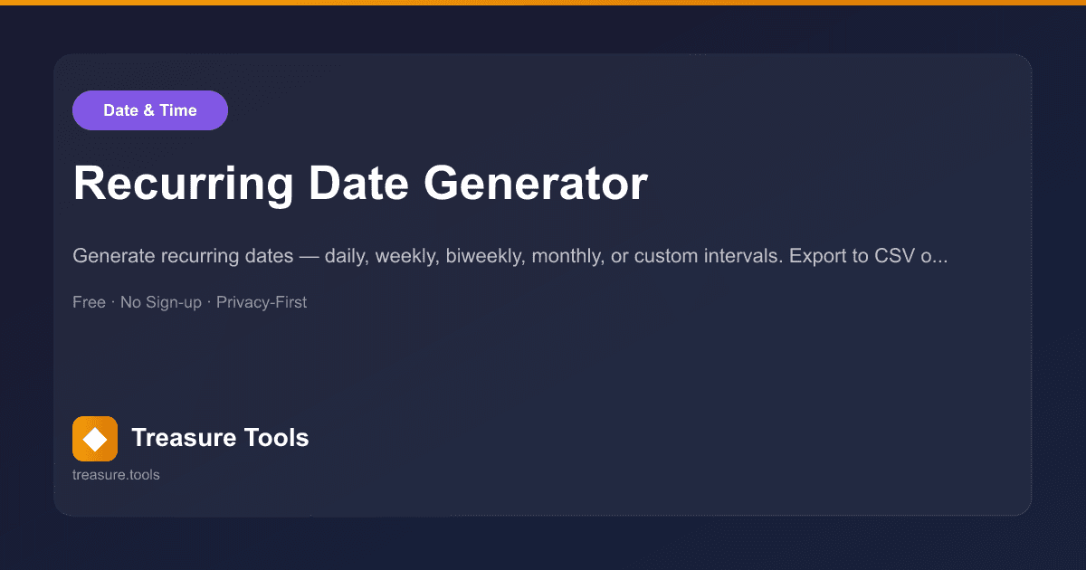 Rdates Generator Recurring Date Generator | Treasure Tools