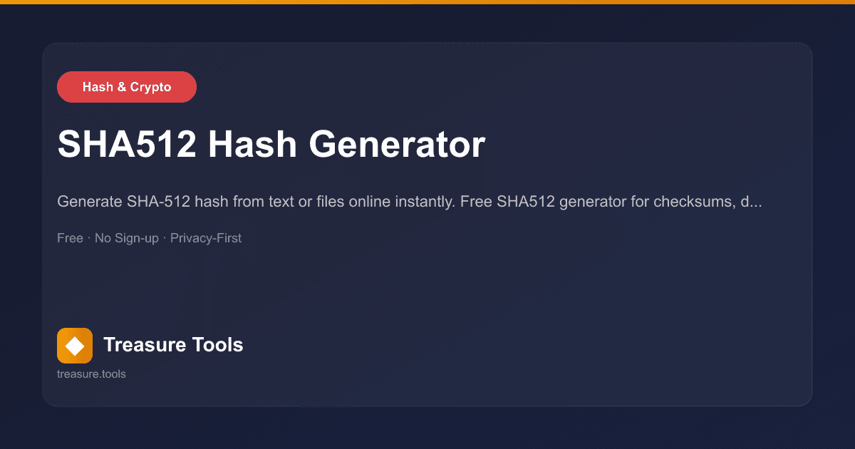 SHA512 Hash Generator | Treasure Tools