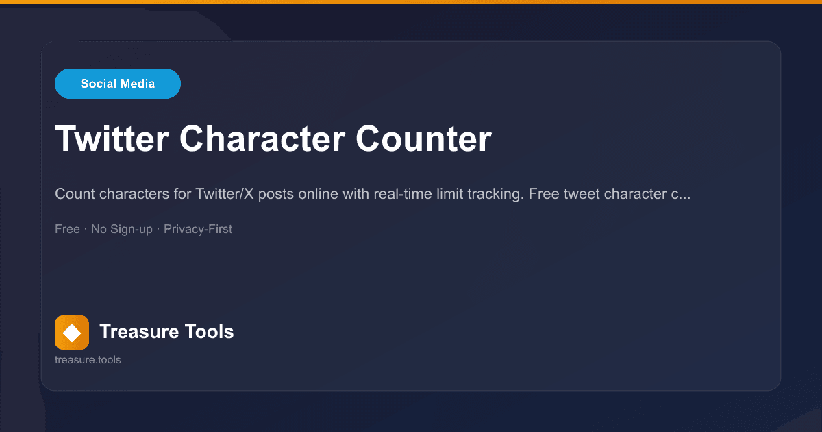 Twitter Character Counter | Treasure Tools